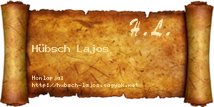 Hübsch Lajos névjegykártya